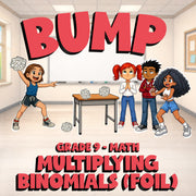 Multiplying Binomials (FOIL) BUMP Math Game - No Prep Grade 9 Review Activity