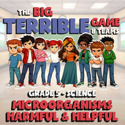 Microorganisms Harmful & Helpful BIG TERRIBLE GAME - Grade 5 Science Review