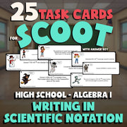 Writing in Scientific Notation SCOOT TASK CARDS Math Game - No Prep Algebra 1