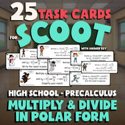 Multiply & Divide in Polar Form SCOOT TASK CARDS Math Game - No Prep PreCalculus