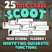 Identifying Quadratic Functions SCOOT TASK CARDS Math Game - No Prep Algebra 1