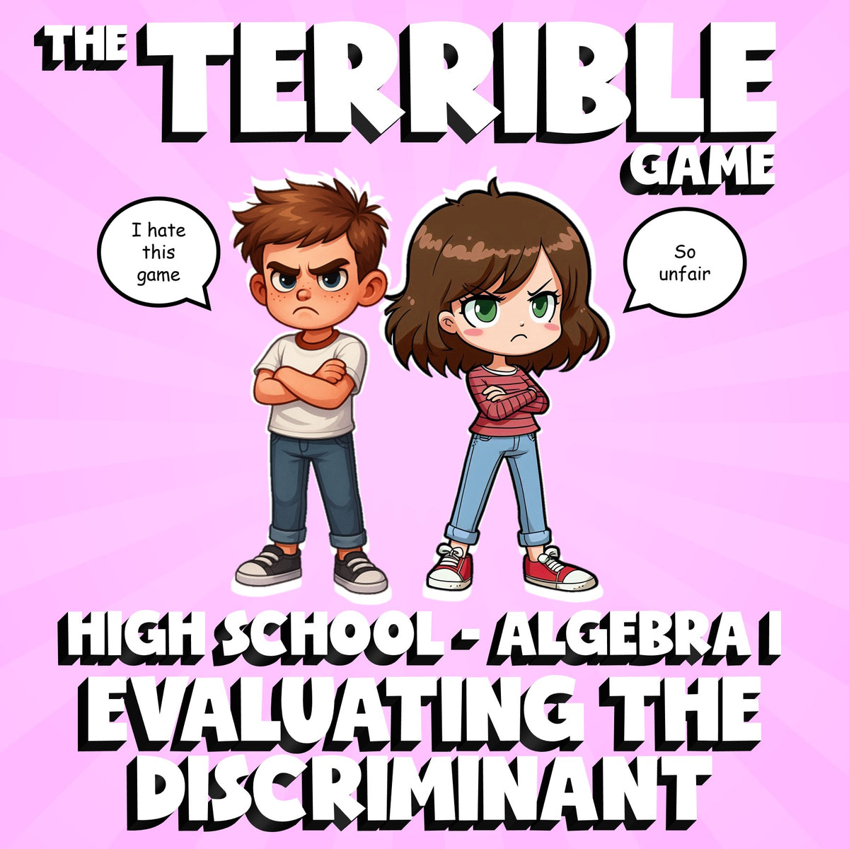 Evaluating the Discriminant THE TERRIBLE GAME - No Prep Algebra 1 Math Review