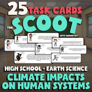 Climate Impacts on Human Systems SCOOT TASK CARDS Game - No Prep Earth Science