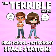 Space Stations THE TERRIBLE GAME - No Prep Astronomy Science Review Activity