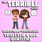 Trig Even & Odd Identities THE TERRIBLE GAME - No Prep PreCalculus Math Review