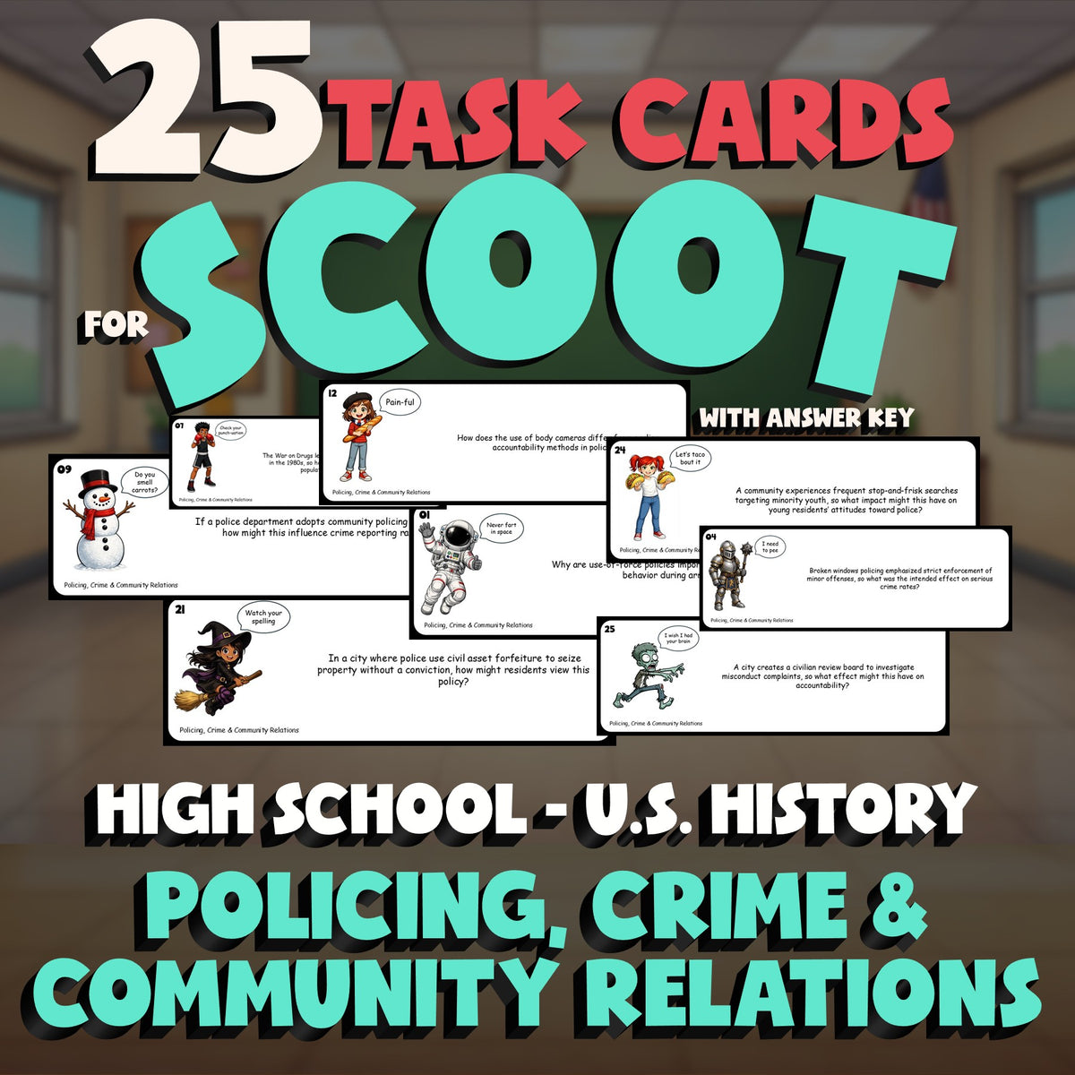 Policing, Crime & Community Relations SCOOT TASK CARDS U.S. History Game