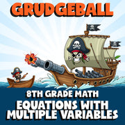 Equations with Multiple Variables GRUDGEBALL Math Game - No Prep Grade 8 Review