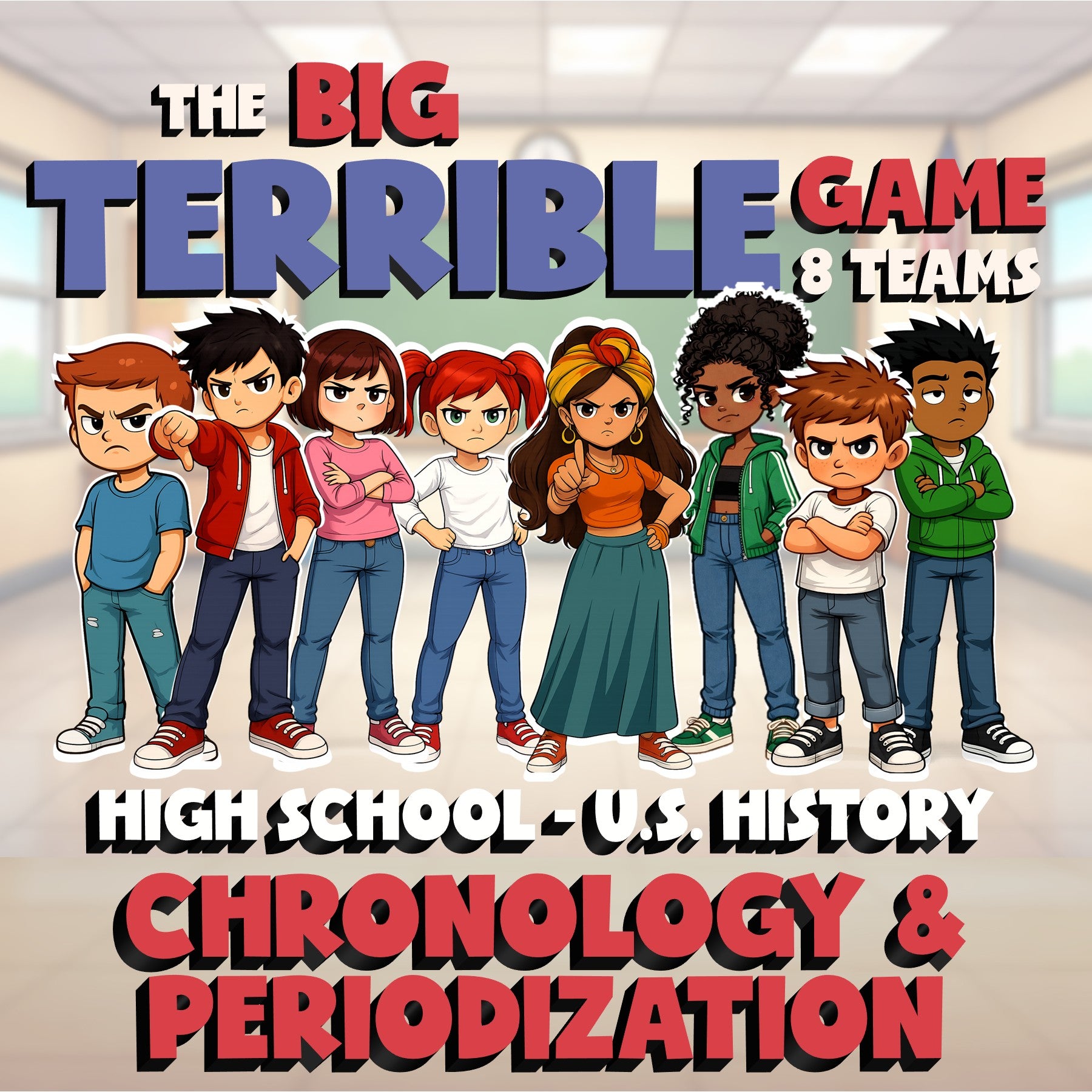 Chronology & Periodization BIG TERRIBLE GAME - No Prep U.S. History Review