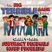 Subtract Decimals Word Problems BIG TERRIBLE GAME - No Prep Grade 4 Math Review