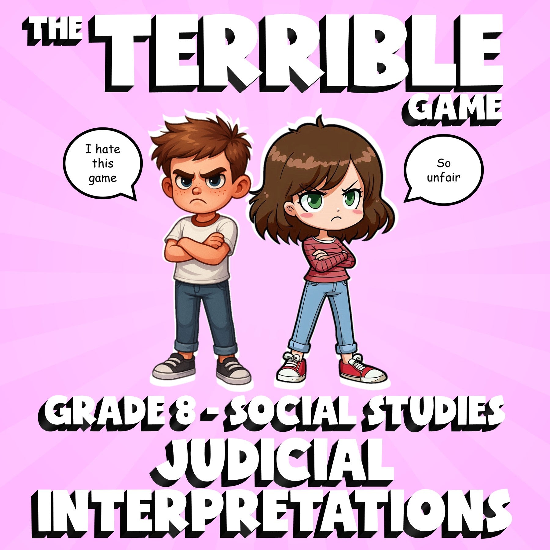 Judicial Interpretations THE TERRIBLE GAME - No Prep Grade 8 Socials Review