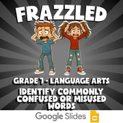 Identify Commonly Confused or Misused Words FRAZZLED ELA Game - No Prep Grade 7