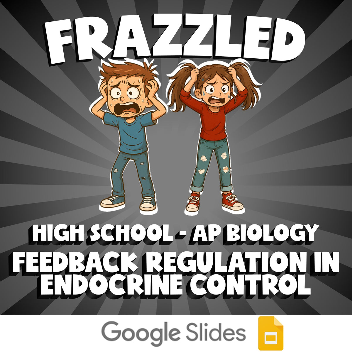 Feedback Regulation in Endocrine Control FRAZZLED Science Game - AP Biology