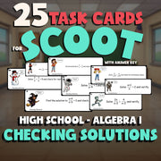 Checking Solutions SCOOT TASK CARDS Math Game - No Prep Algebra 1 Review