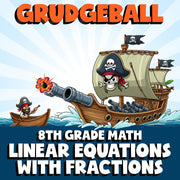 Linear Equations with Fractions GRUDGEBALL Math Game - No Prep Grade 8 Review