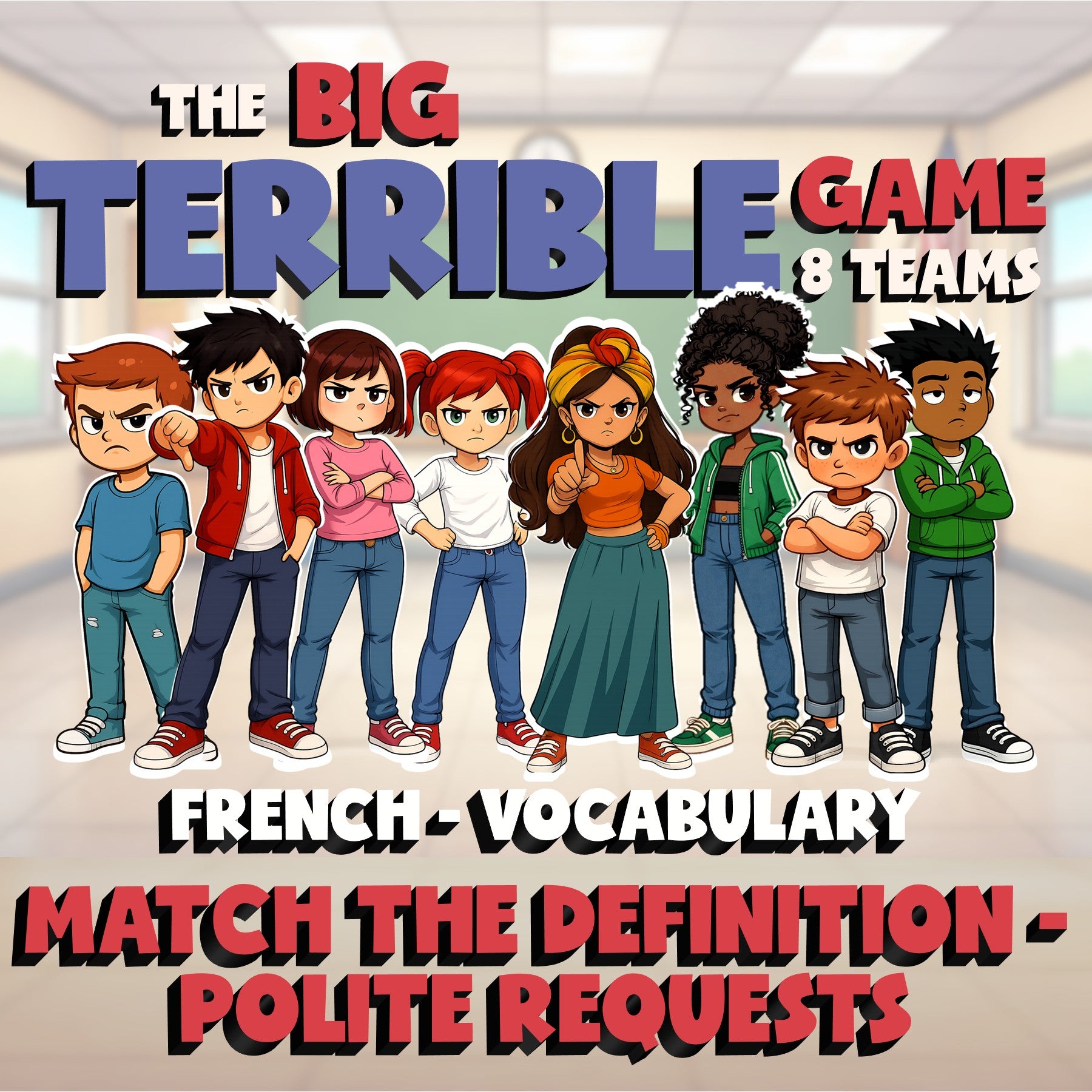 Match the Definition - Polite Requests BIG TERRIBLE GAME - French Exercise