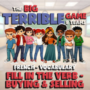 Fill In The Verb - Buying & Selling BIG TERRIBLE GAME - No Prep French Exercise