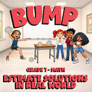 Estimate Solutions in Real World BUMP Math Game - No Prep Grade 7 Review