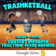Convert Improper Fraction  Mixed Number TRASHKETBALL Math Game - No Prep Grade 4