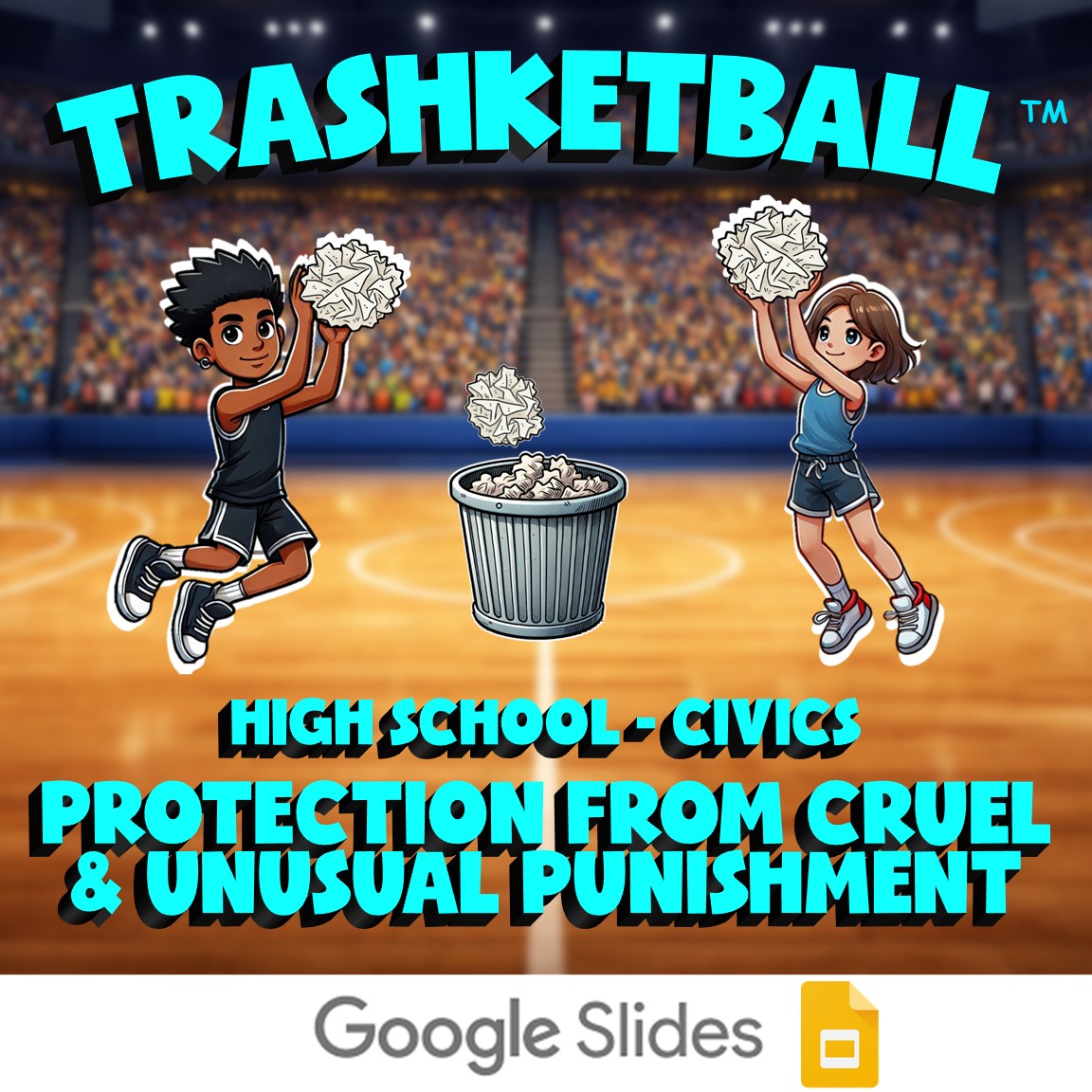 Protection from Cruel & Unusual Punishment TRASHKETBALL Civics Game - No Prep