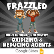 Oxidizing & Reducing Agents FRAZZLED Science Game - No Prep Chemistry Review