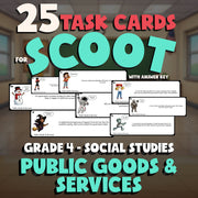 Public Goods & Services SCOOT TASK CARDS Socials Game - No Prep Grade 4 Review