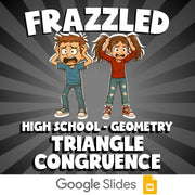 Triangle Congruence FRAZZLED Math Game - No Prep Geometry Review Activity