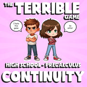 Continuity THE TERRIBLE GAME - No Prep PreCalculus Math Review Activity