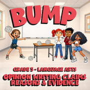 Opinion Writing Claims Reasons & Evidence BUMP ELA Game - No Prep Grade 5 Review