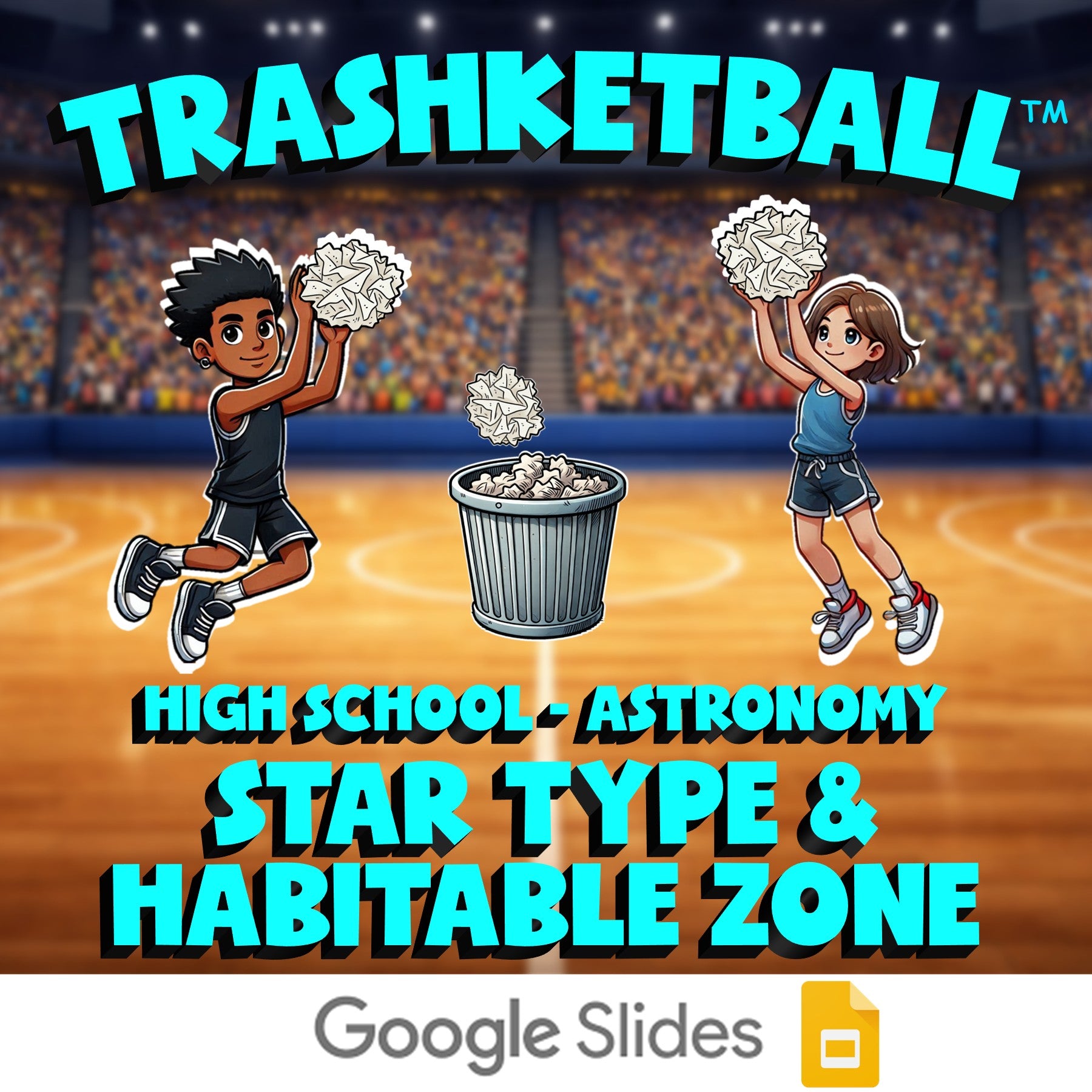 Star Type & Habitable Zone TRASHKETBALL Science Game - No Prep Astronomy Review
