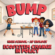 Ecosystem Change in Policy BUMP Science Game - No Prep AP Biology Review
