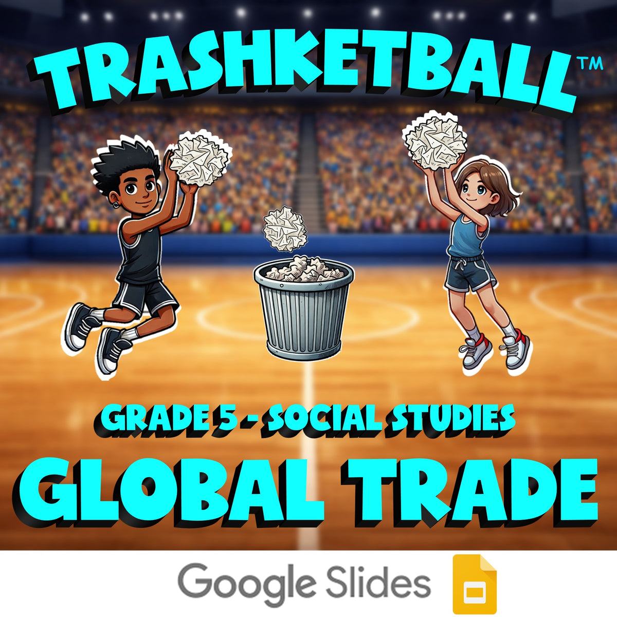 Global Trade TRASHKETBALL Socials Game - No Prep Grade 5 Review Activity