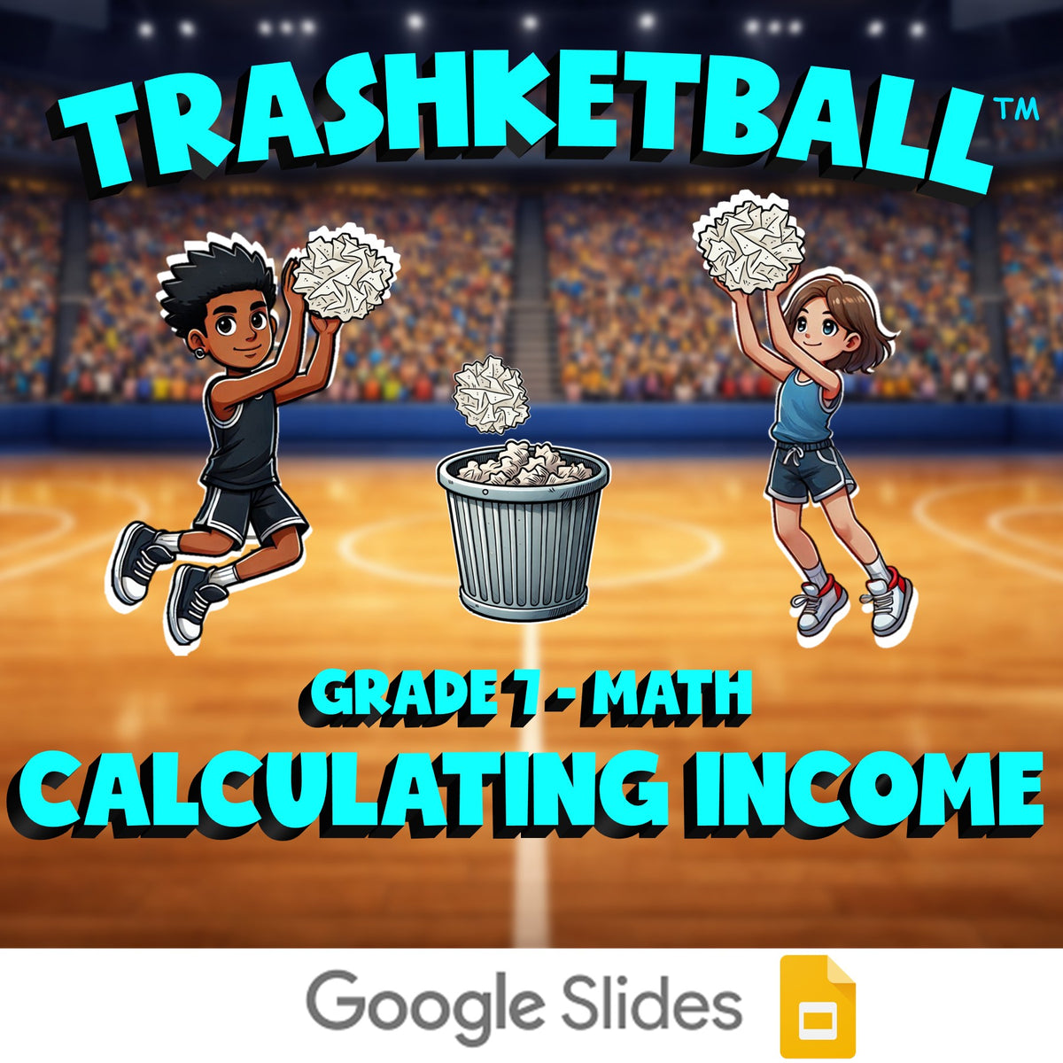 Calculating Income TRASHKETBALL Math Game - No Prep Grade 7 Review Activity