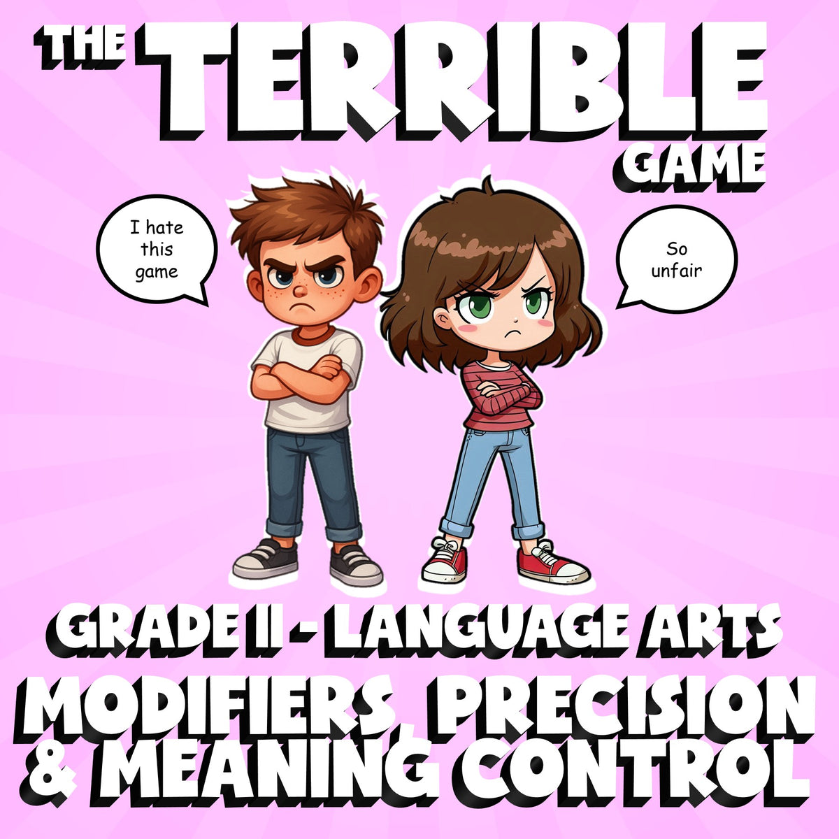 Modifiers, Precision & Meaning Control THE TERRIBLE GAME - Grade 11 ELA Review
