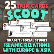 Islamic Relations with Europe & Asia SCOOT TASK CARDS Socials Game - Grade 7