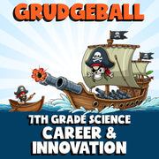 Career & Innovation GRUDGEBALL Science Game - No Prep Grade 7 Review Activity