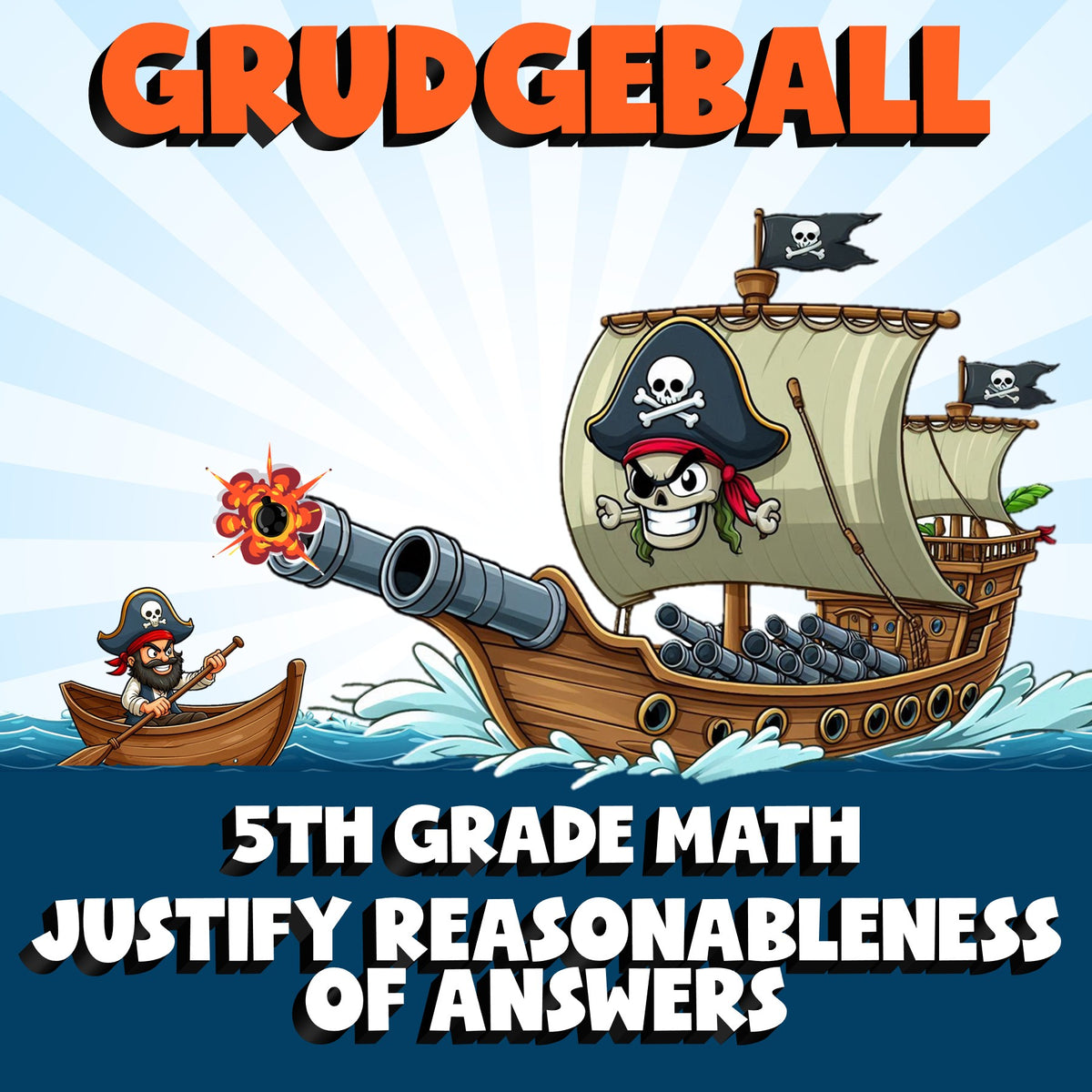 Justify Reasonableness of Answers GRUDGEBALL Math Game - No Prep Grade 5 Review