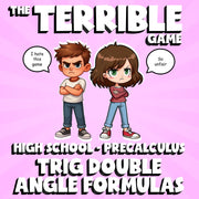 Trig Double Angle Formulas THE TERRIBLE GAME - No Prep PreCalculus Math Review