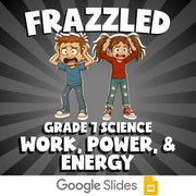 Work, Power, & Energy FRAZZLED Science Game - No Prep Grade 7 Review Activity