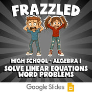 Solve Linear Equations Word Problems FRAZZLED Math Game - No Prep Algebra 1