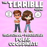 Polar Coordinate System THE TERRIBLE GAME - No Prep PreCalculus Math Review