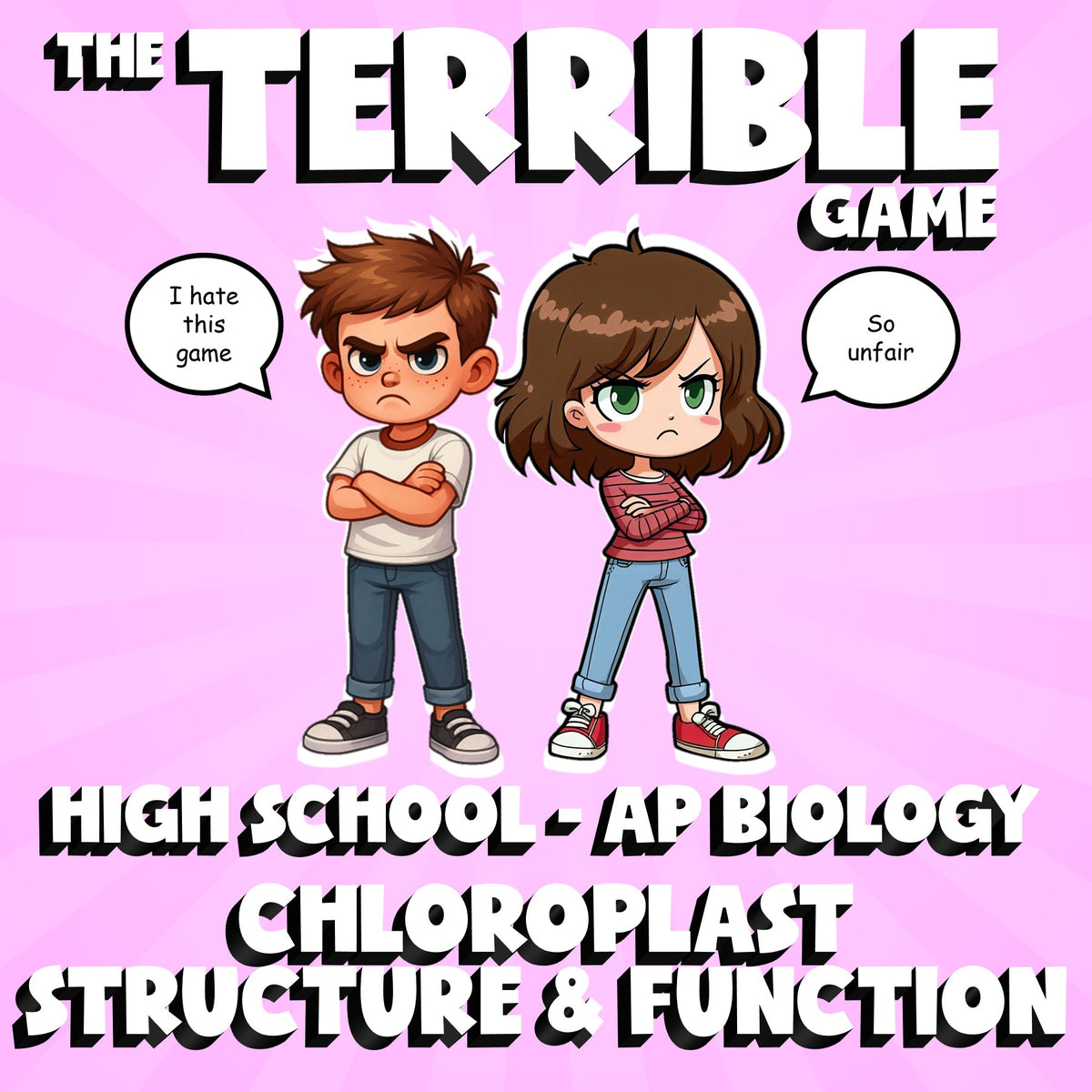 Chloroplast Structure & Function THE TERRIBLE GAME - AP Biology Science Review