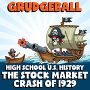 The Stock Market Crash of 1929 GRUDGEBALL U.S. History Game - No Prep Review