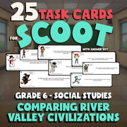 Comparing River Valley Civilizations SCOOT TASK CARDS Socials Game - Grade 6