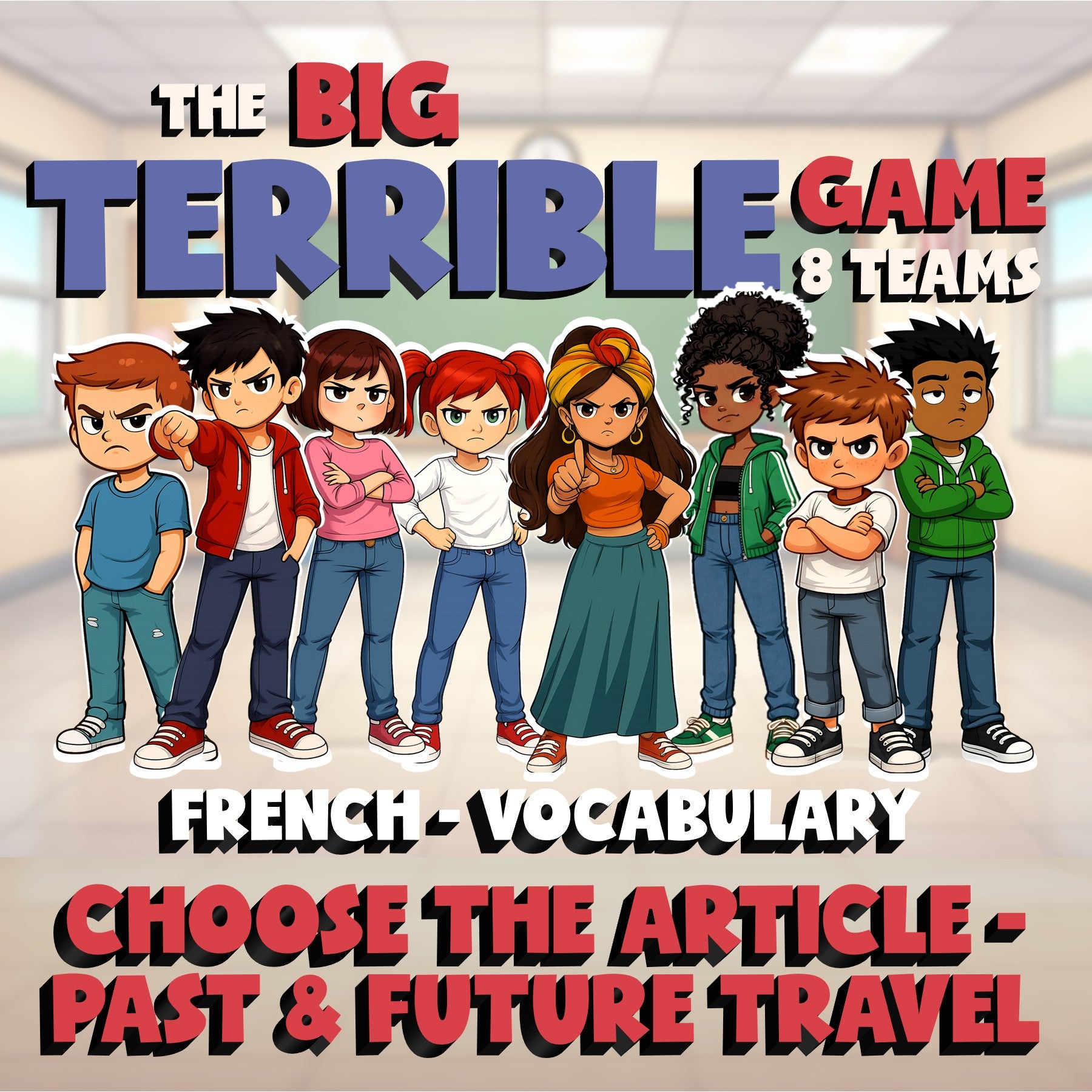 Choose The Article - Past & Future Travel BIG TERRIBLE GAME - French Exercise
