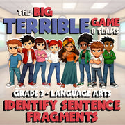 Identify Sentence Fragments BIG TERRIBLE GAME - No Prep Grade 3 ELA Review