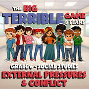 External Pressures & Conflict BIG TERRIBLE GAME - No Prep Grade 6 Socials Review