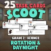 Rotation & Daynight SCOOT TASK CARDS Science Game - No Prep Grade 3 Review