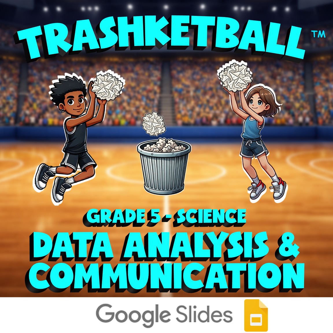 Data Analysis & Communication TRASHKETBALL Science Game - No Prep Grade 5 Review
