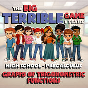 Graphs of Trigonometric Functions BIG TERRIBLE GAME - PreCalculus Math Review