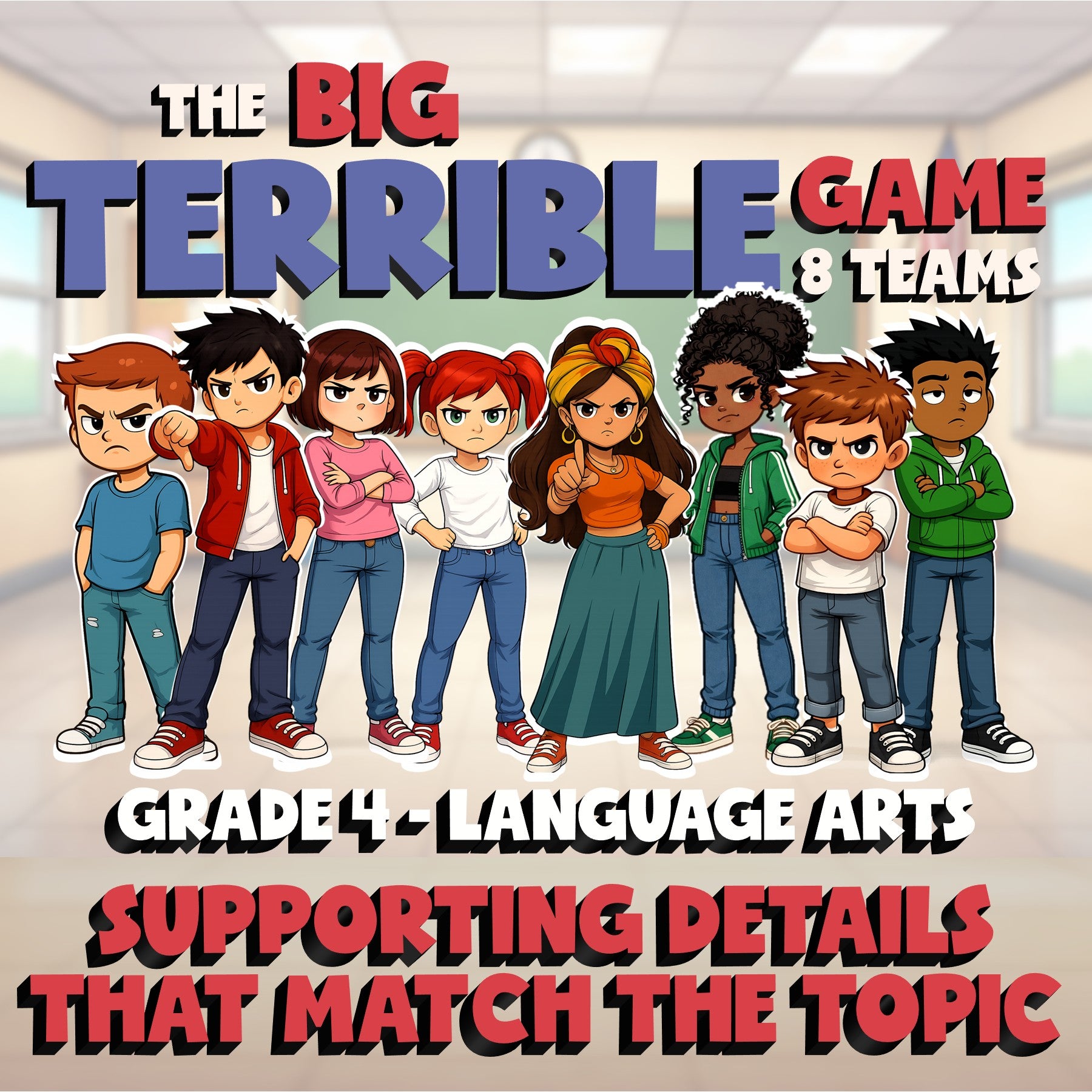 Supporting Details That Match the Topic BIG TERRIBLE GAME - Grade 4 ELA Review